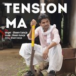 Tension Ma - Deepak Lohar Song Download