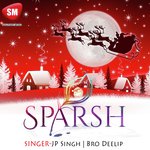 Sparsh-Christmas Song - Deepak Lohar Song Download
